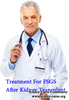 Treatment For FSGS After Kidney Transplant