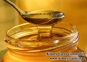 Can Kidney Failure Patients Eat Honey