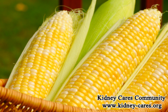 Can A Person With Kidney Failure Eat Corn