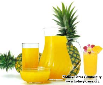 What Are Effects Of Pineapples In Kidney Failure