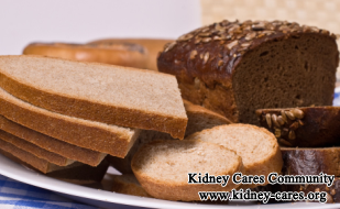 Is Whole-Grain Bread Ok For Kidney Failure