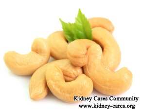 Is Cashew Nut Good for Patients of Chronic Kidney Disease