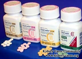 Is It OK to Take Oxycodone for Pain with Stage 3 Kidney Disease