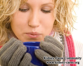 Does Kidney Disease In Stage 3 Make You Fee Cold