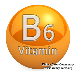 Is Vitamin B6 Good For Kidney Failure