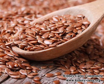 Will Flaxseed Meal Lower Creatinine Level