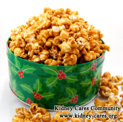 Can A Person On Dialysis Eat Popcorn