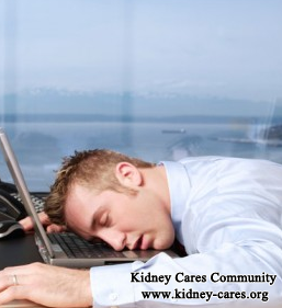 What Can I Do To Prevent Daytime Sleepiness With Stage IV Kidney Failure