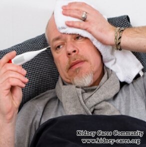 Is It Normal for Dialysis Patients to Have Low Grade Fever and Chills