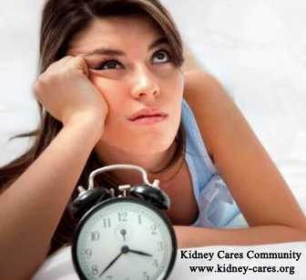 Why Kidney Failure Patients Cannot Sleep Well At Night