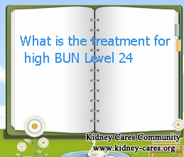 Is A BUN Level 26 High and What Is The Treatment