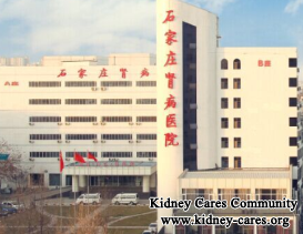 CKD Patients Should Choose Shijiazhuang Kidney Disease Hospital 