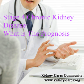 Stage 4 Chronic Kidney Disease: What is The Prognosis