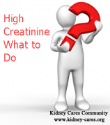 High Creatinine with Suggested for Dialysis What to Do