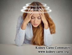 How to Relieve Dizziness Because Of CKD