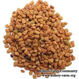 Advantages of Fenugreek for Kidney Patients